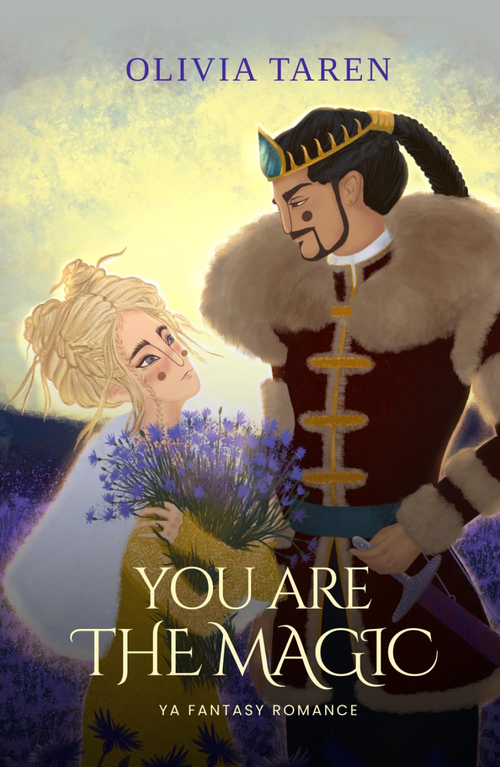 You Are The Magic: Royal Intrigue, Ancient Curse, Forbidden Love