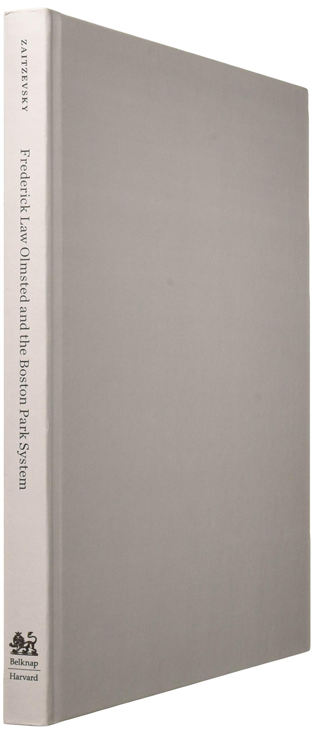 Frederick Law Olmsted and the Boston Park System livre aménagement urbain et parcs américains