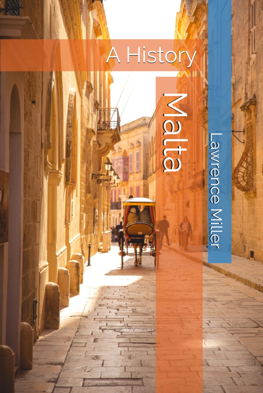 Malta: A History