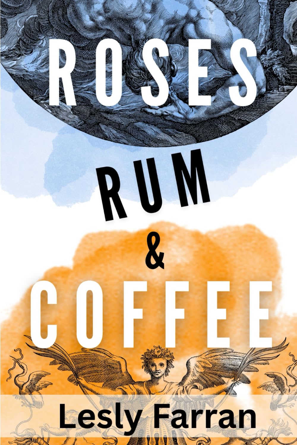 Roses, Rum and Coffee