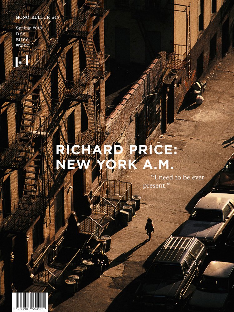 mono.kultur #45 RICHARD PRICE: NEW YORK A.M.