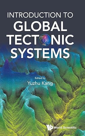 Introduction to Global Tectonic Systems-Wow! eBook