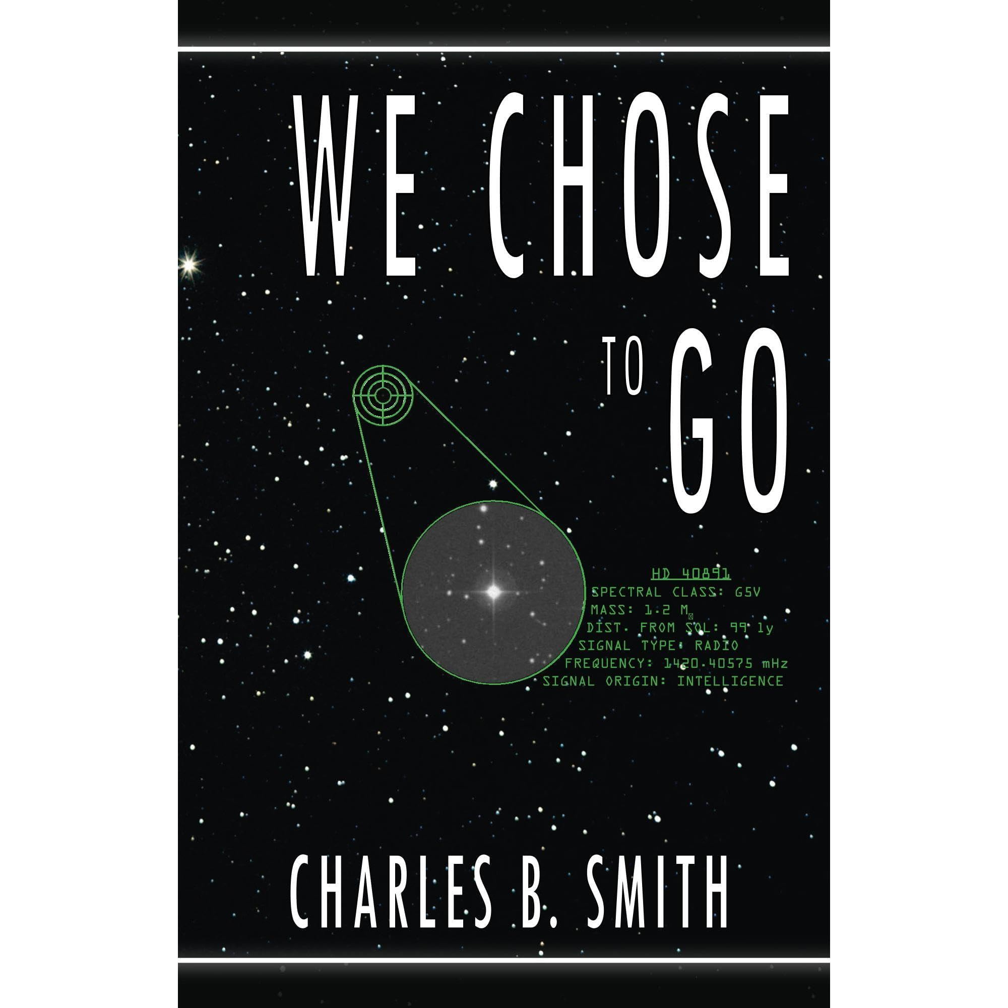 We Chose to Go