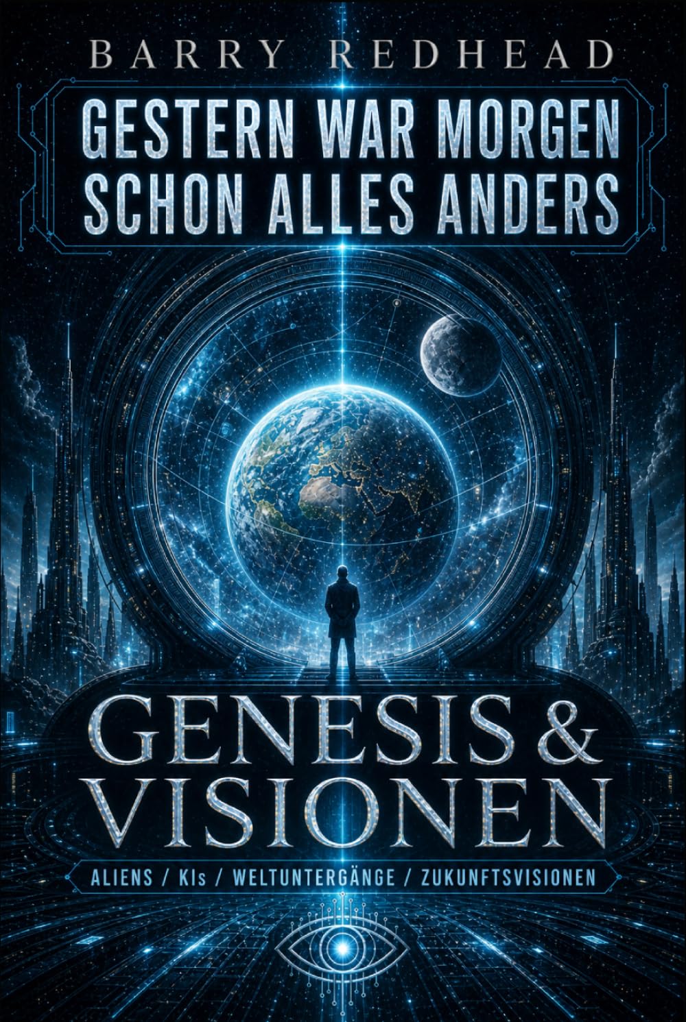 GESTERN WAR MORGEN SCHON ALLES ANDERS: Genesis & Visionen