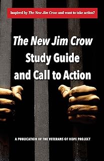 The New Jim Crow Study Guide and Call to Action
