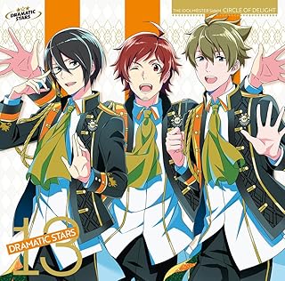 THE IDOLM@STER SideM CIRCLE OF DELIGHT 13 DRAMATIC STARS