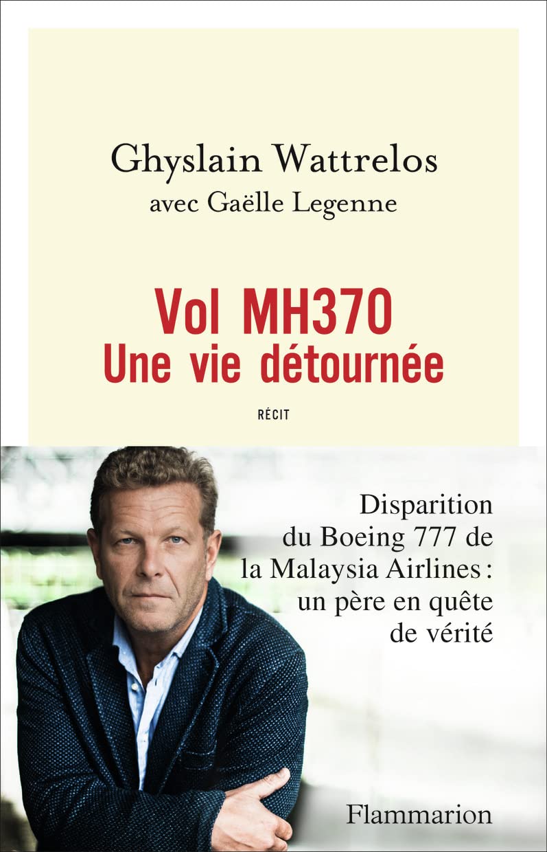 Vol MH370: Une vie détournée
