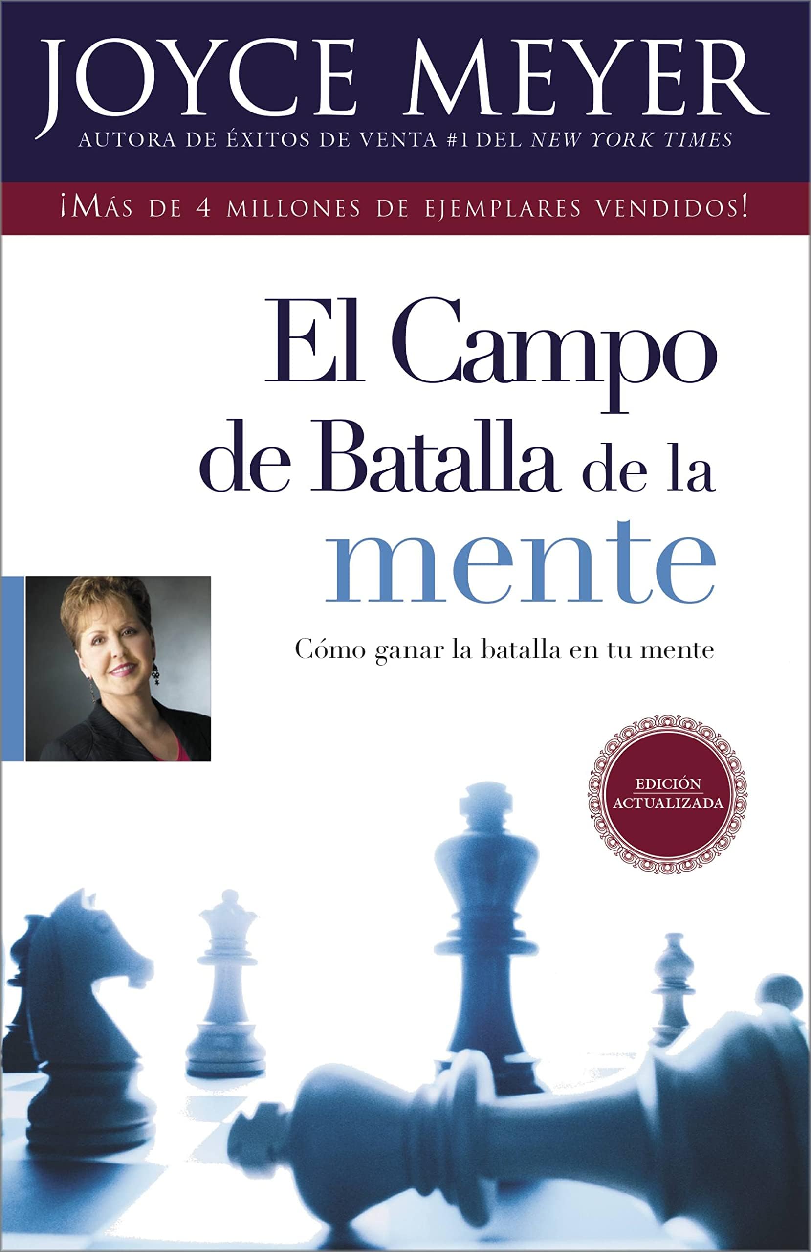 El Campo de Batalla de la Mente: Ganar la Batalla en su Mente (Spanish Edition) Paperback – April 13, 2011