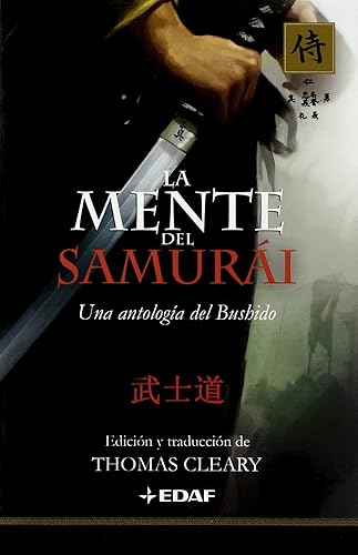 Mente Del Samurai, La: Una antología del Bushido (Arca de Sabiduría)