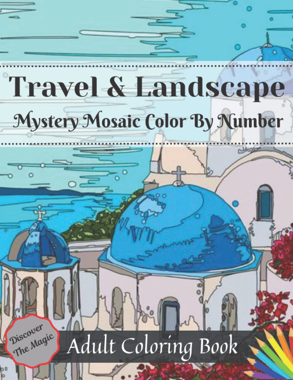 Buy Travel & Landscape Mystery Mosaic Color By Number Adult Coloring