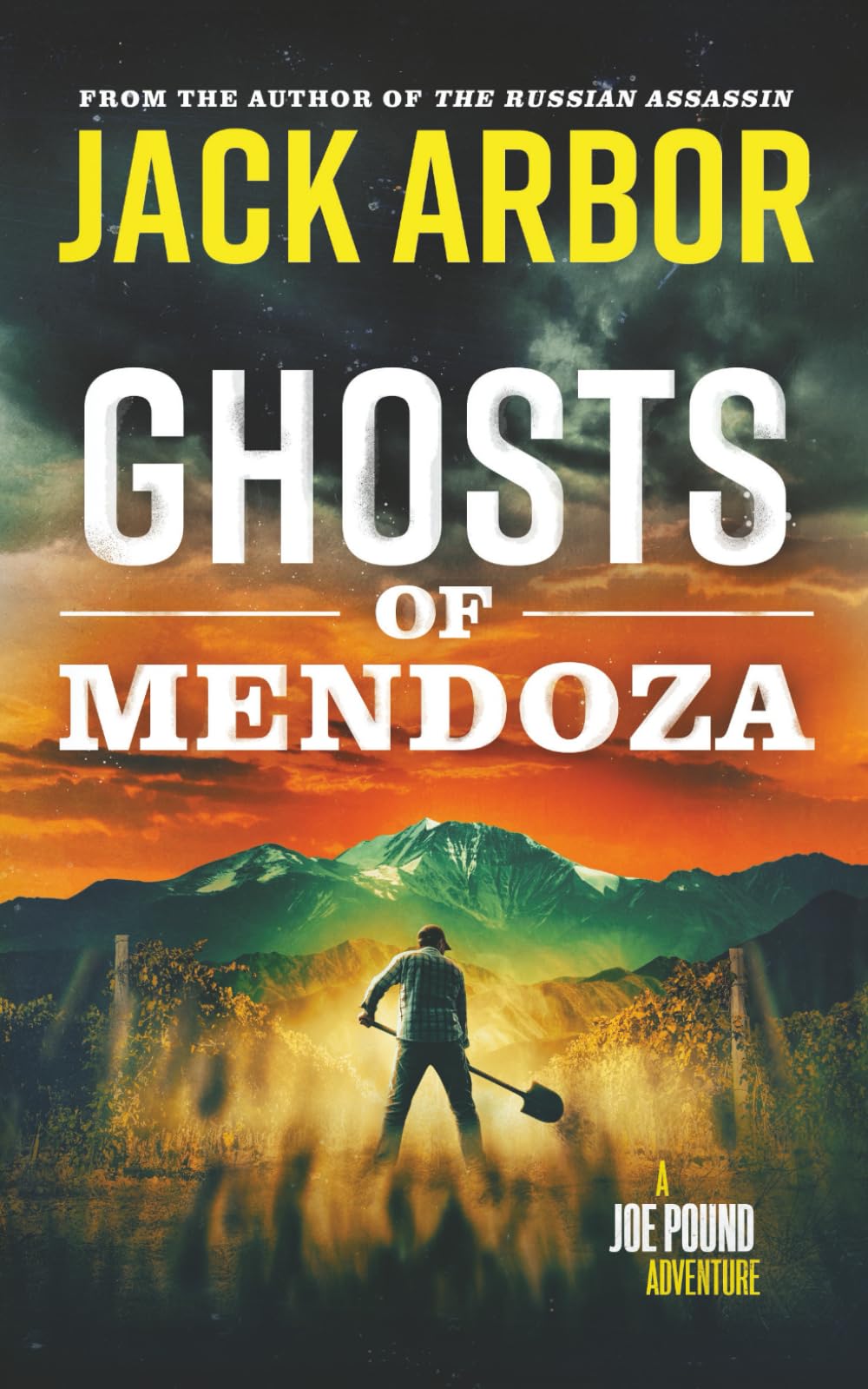 Ghosts of Mendoza: A Joe Pound Adventure, Book #1