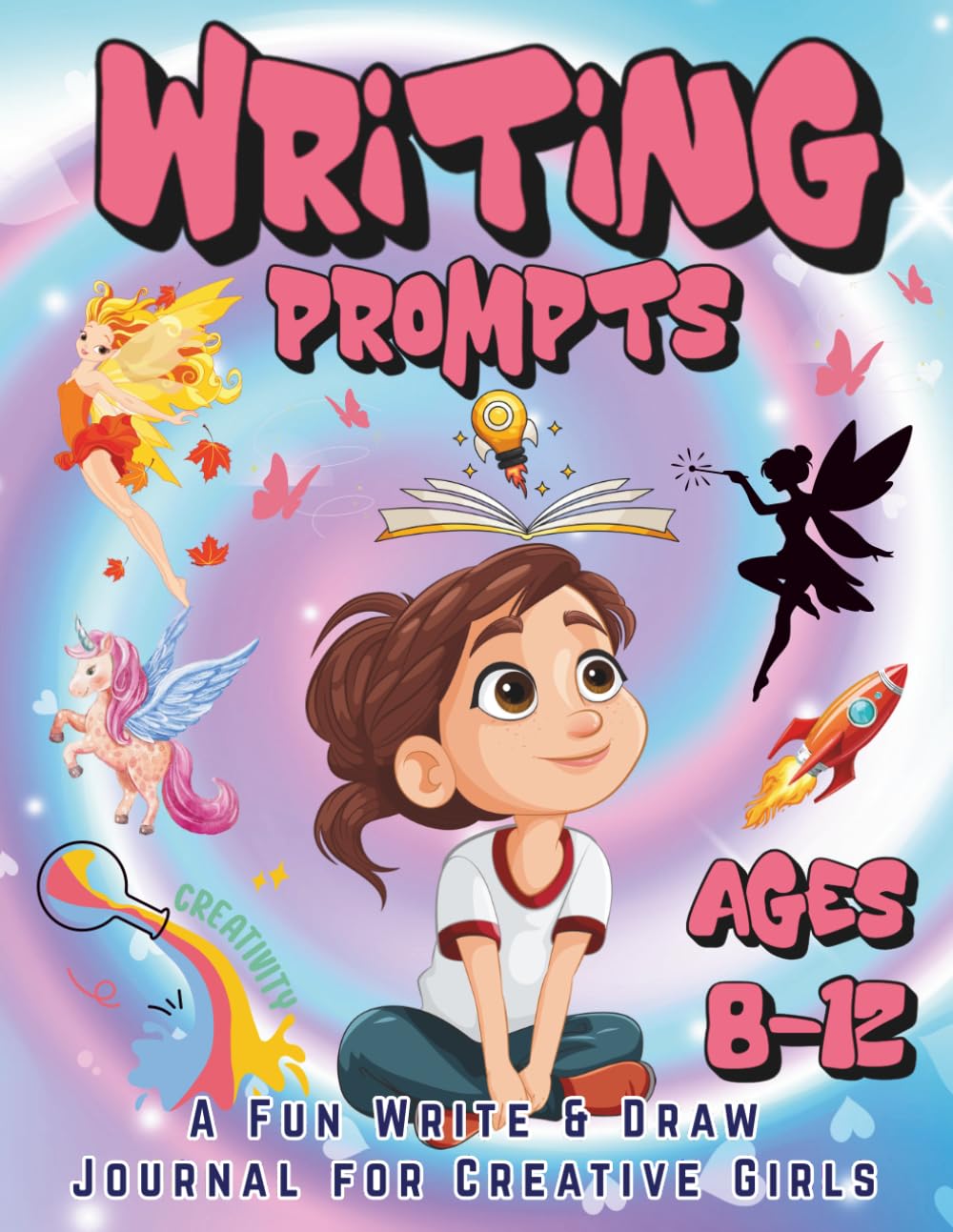 Writing Prompts Kids Ages 8-12: A Creative Journal with Writing and Drawing Prompts to Build Confidence, Imagination, and Self-Expression for Girls Ages 8–12