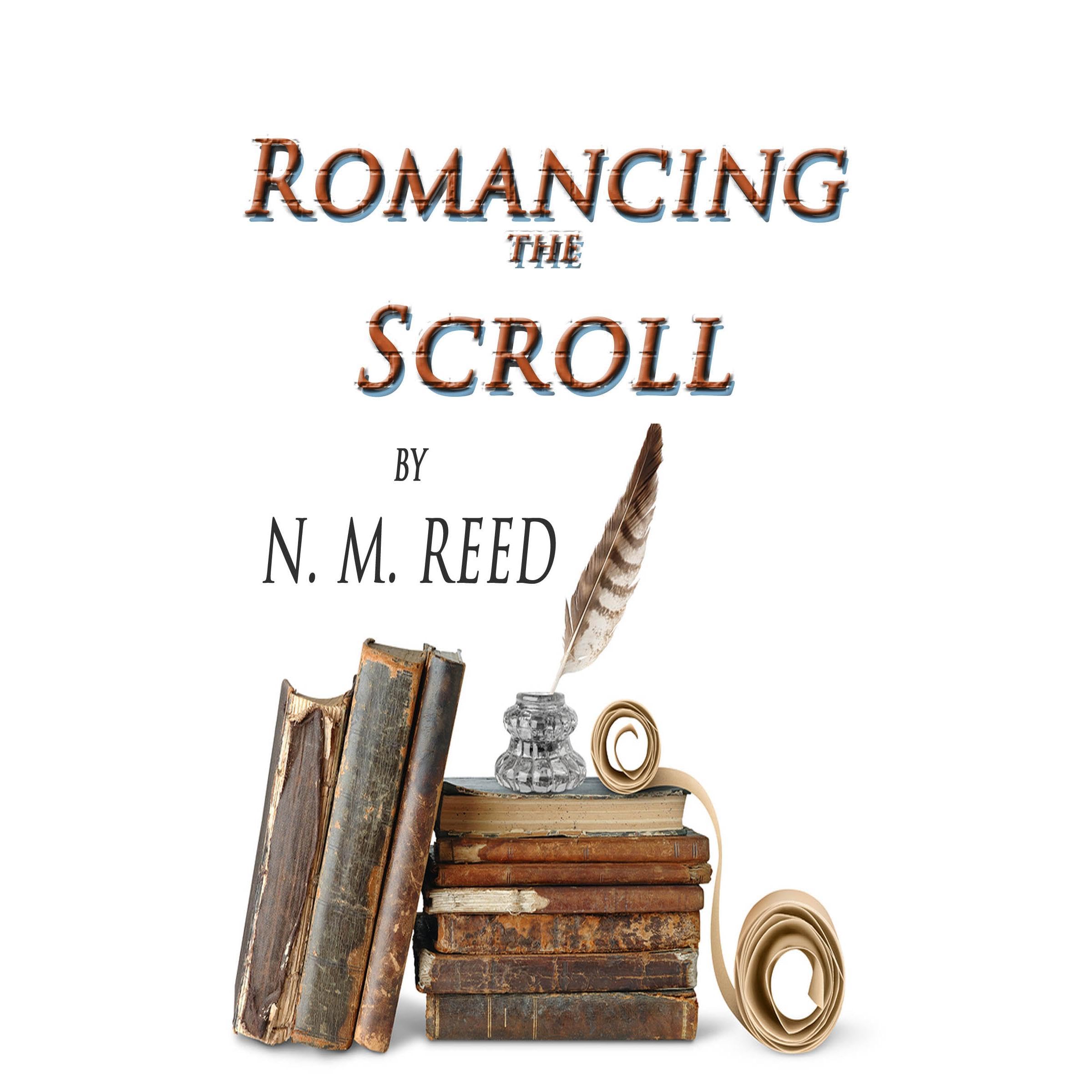 Romancing the Scroll