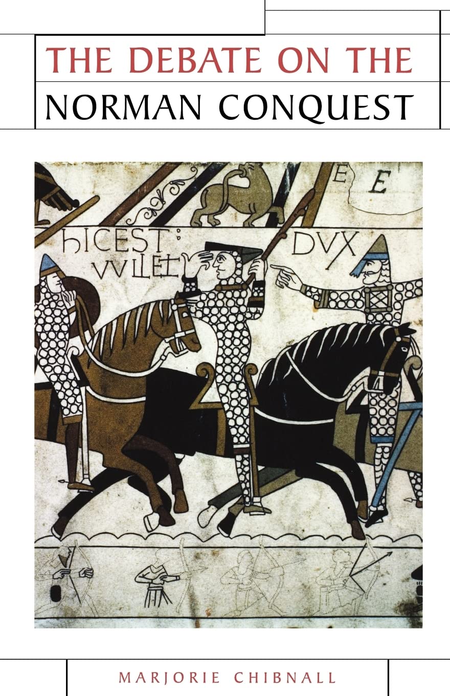 The Debate on the Norman Conquest (Issues in Historiography)