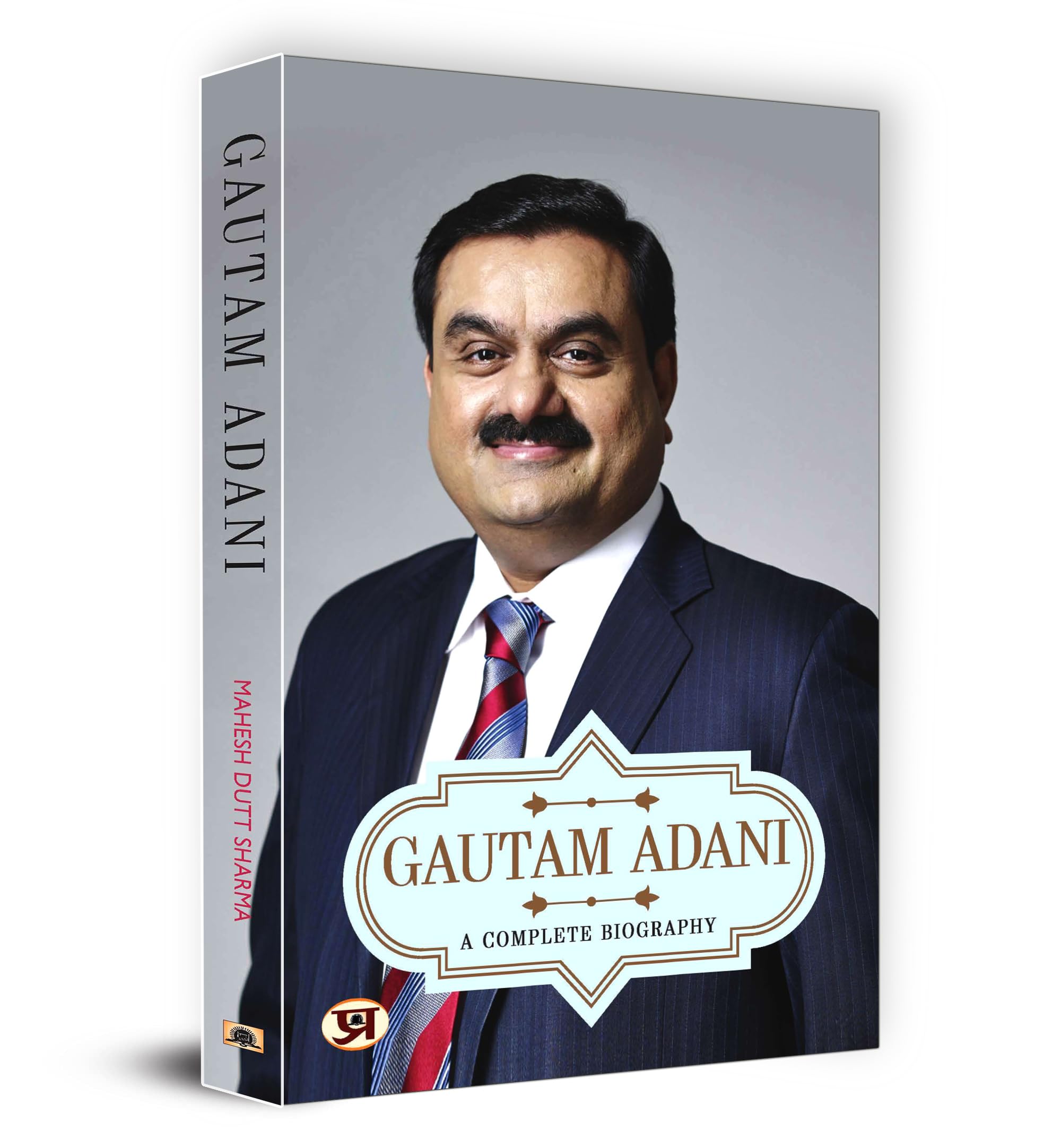 Gautam Adani: A Complete Biography | The Inspiring Journey of a Visionary Entrepreneur | Biography on Success Determination and Business Leadership Paperback – 22 August 2023