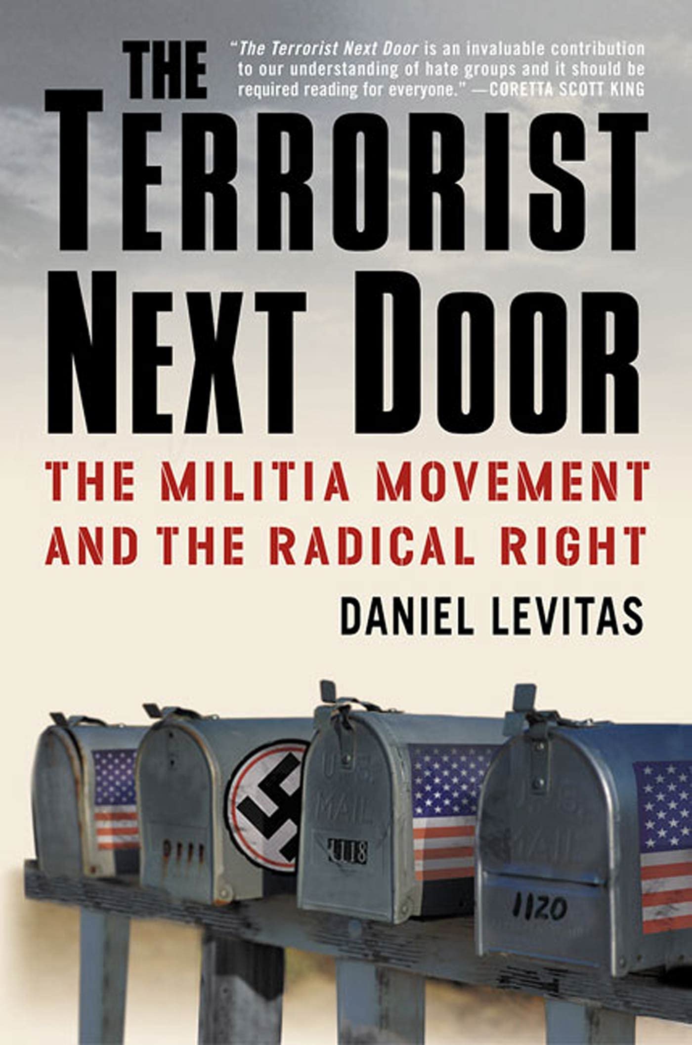 Terrorist Next Door: The Militia Movement and the Radical Right