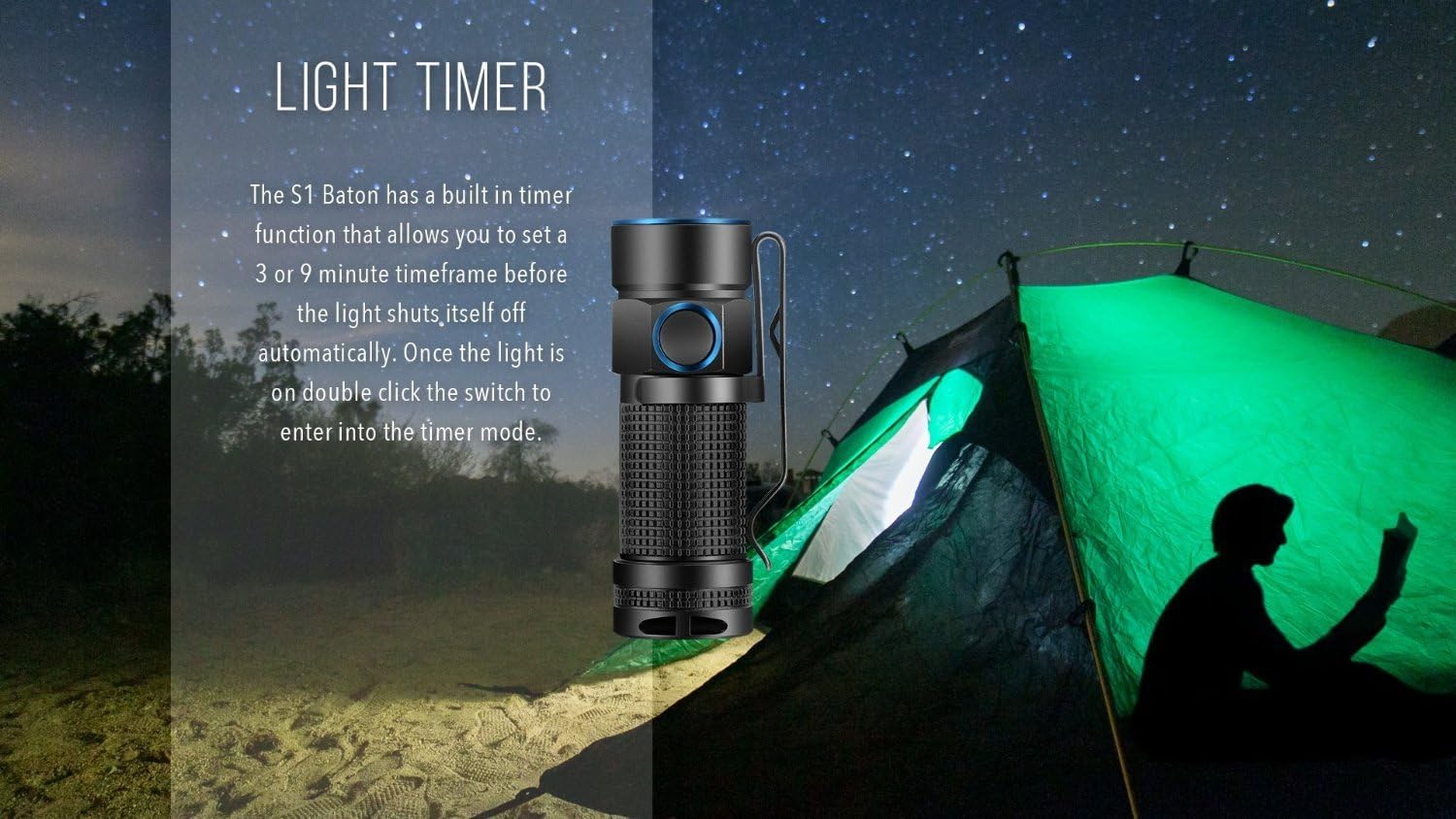 OLIGHT S1 Baton Light Timer Function