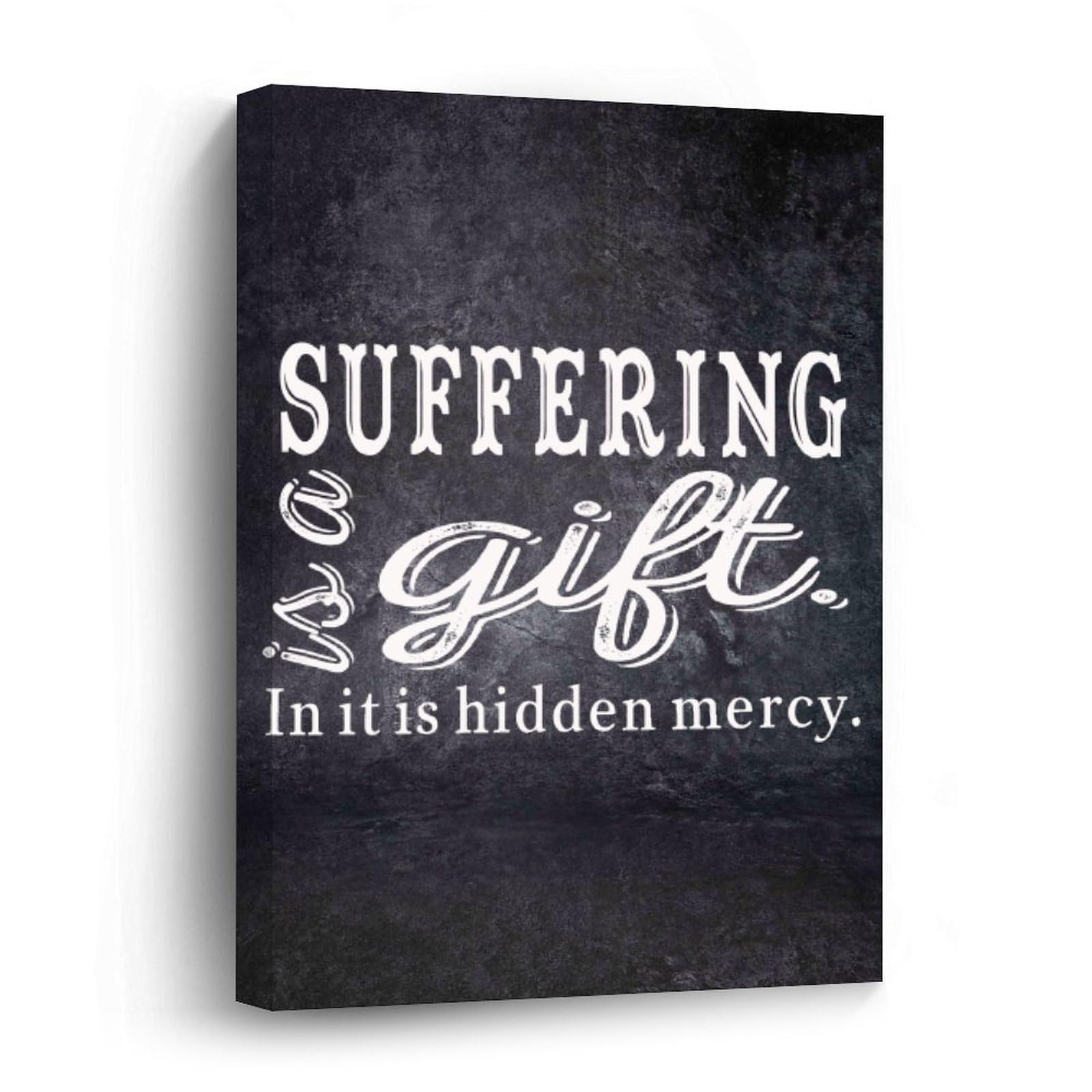 Impression sur toile encadrée Suffering Is A Gift tableau rustique 40 cm