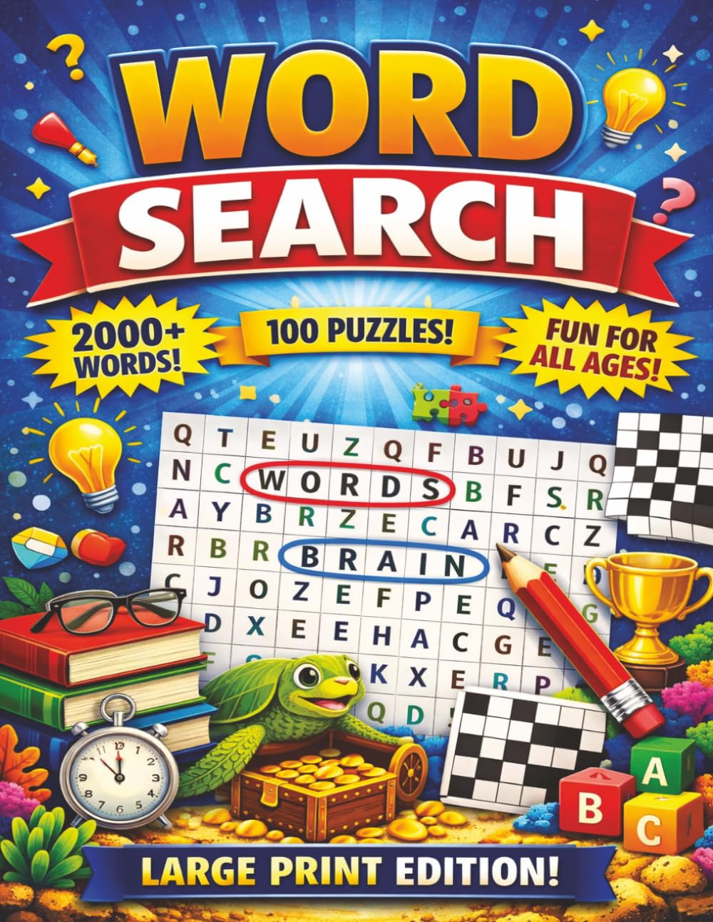 Word Search Bonanza: 100 Puzzles • 2000+ Words • Large Print for All Ages