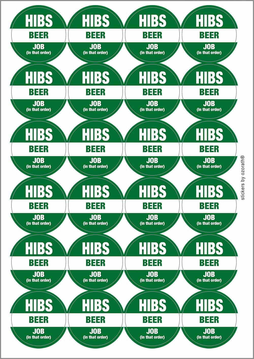 Hibs Beer Job in that Order Funny Circular Matt Paper Stickers A4 Sheet of 24 (Each Sticker is 45mm Diameter)