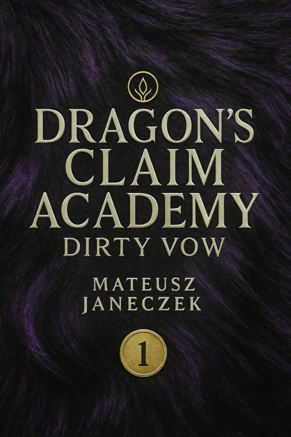 Dragon’s Claim Academy: Dirty Vow