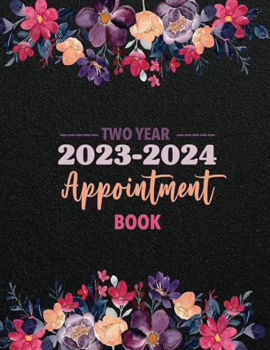 Two Year Appointment book 2023-2024 Weekly &Hourly planner for 2 Year with 15 Minute Increment, holidays and month tab Jan 23 to Dec 24 Monday to