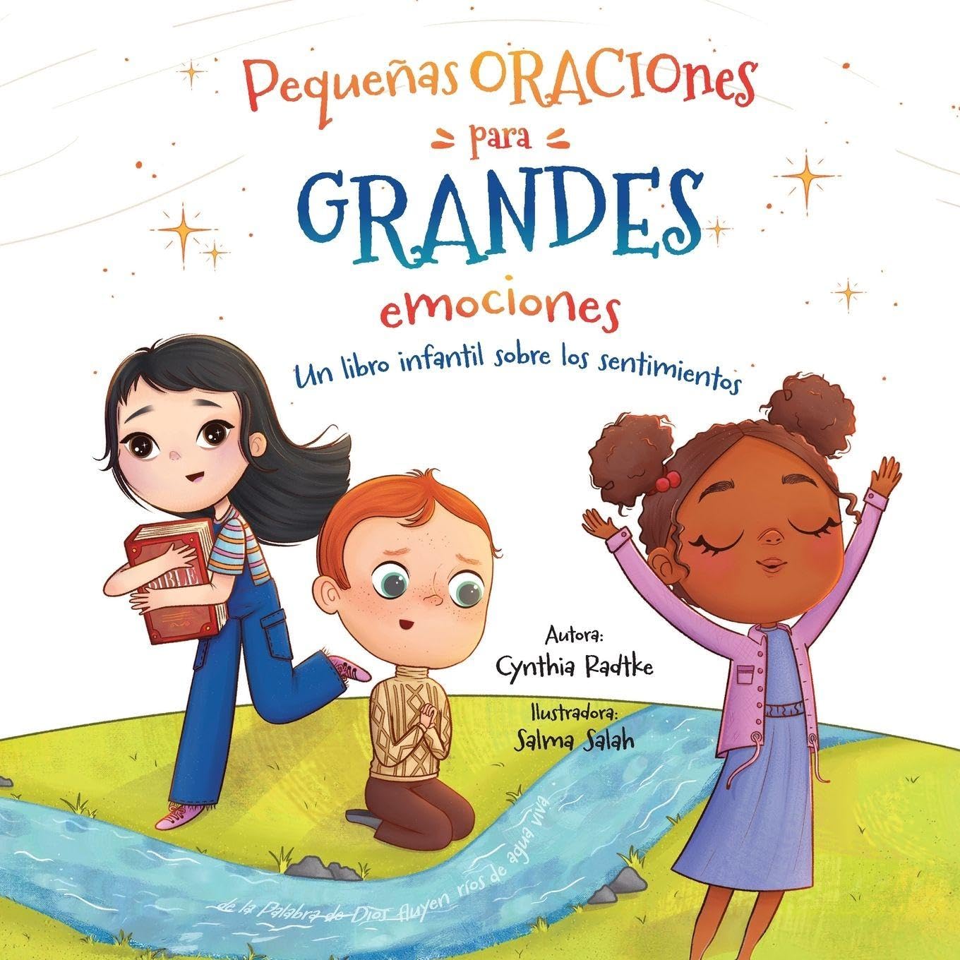 Pequenas Oraciones para Grandes Emociones: Un Libro Infantil Sobre los Sentimientos: 1