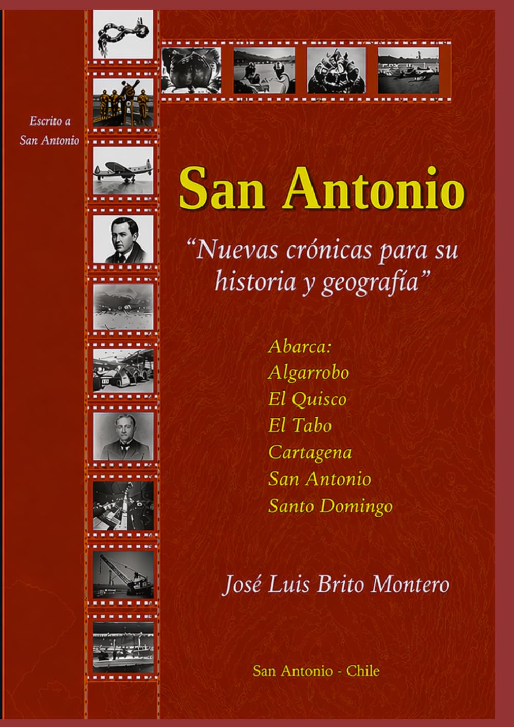SAN ANTONIO NUEVAS CRÓNICAS PARA SU HISTORIA Y GEOGRAFÍA
