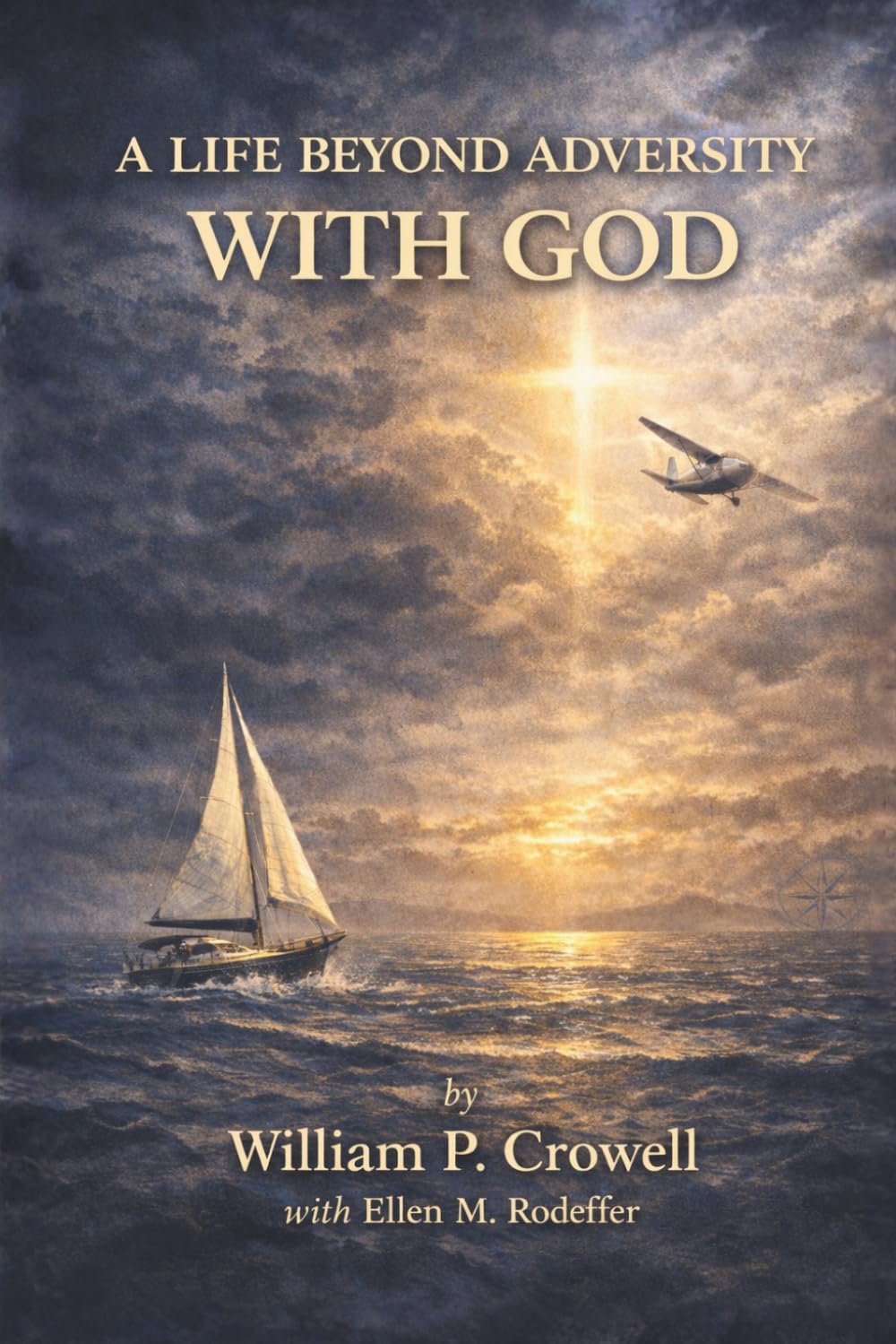 A LIFE BEYOND ADVERSITY WITH GOD (Color Photos): A Professor’s Journey of Adventure, Hardship, and the Miracles of God