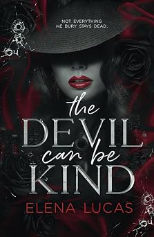 The Devil Can Be Kind