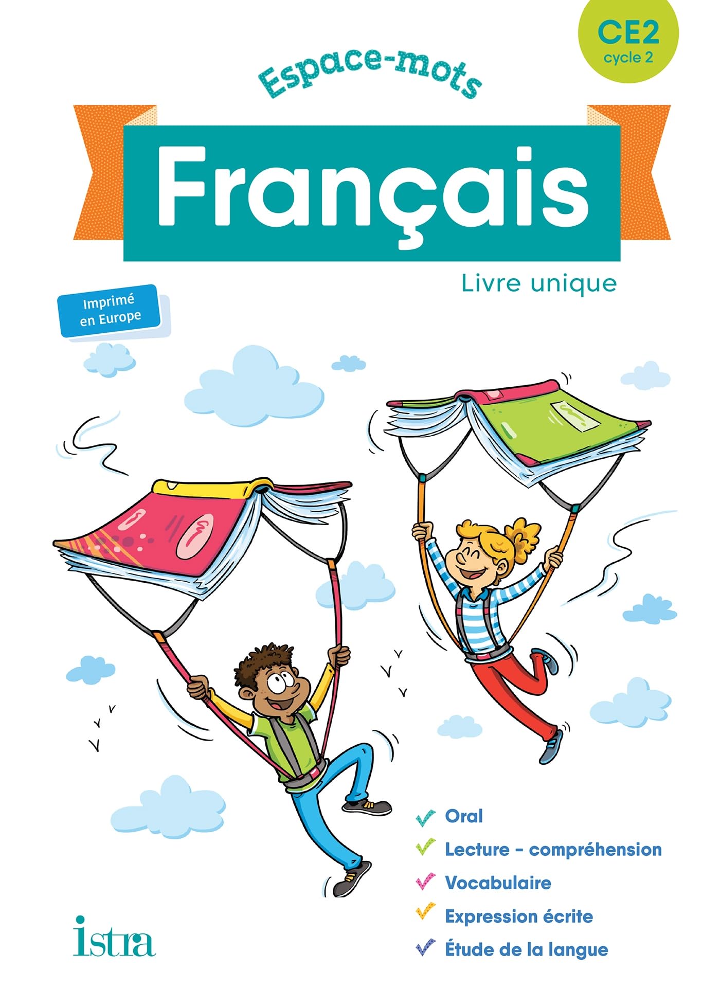 Espace-Mots Français CE2 - Livre élève - Ed. 2020: Livre unique