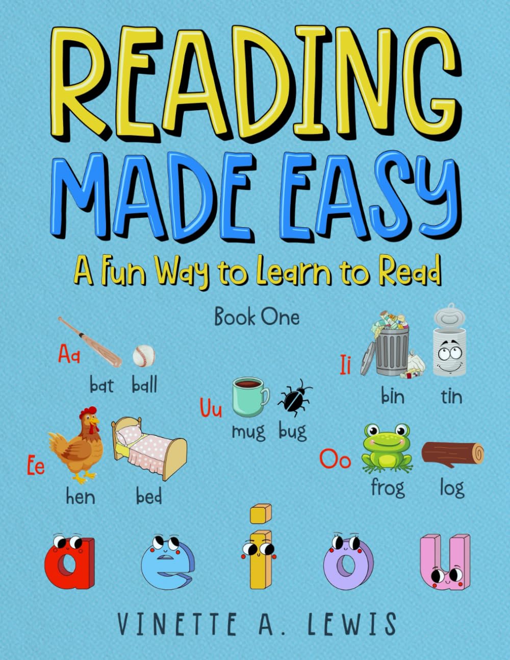 Reading Made Easy: A Fun Way to Learn to Read