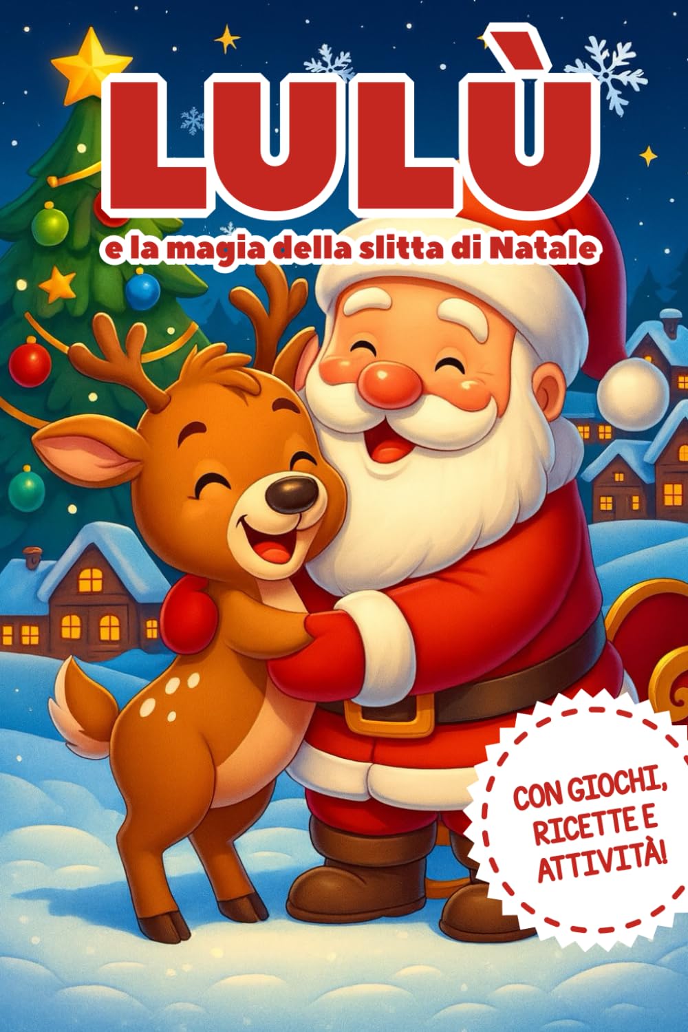 Lulù e la magia della slitta di Natale