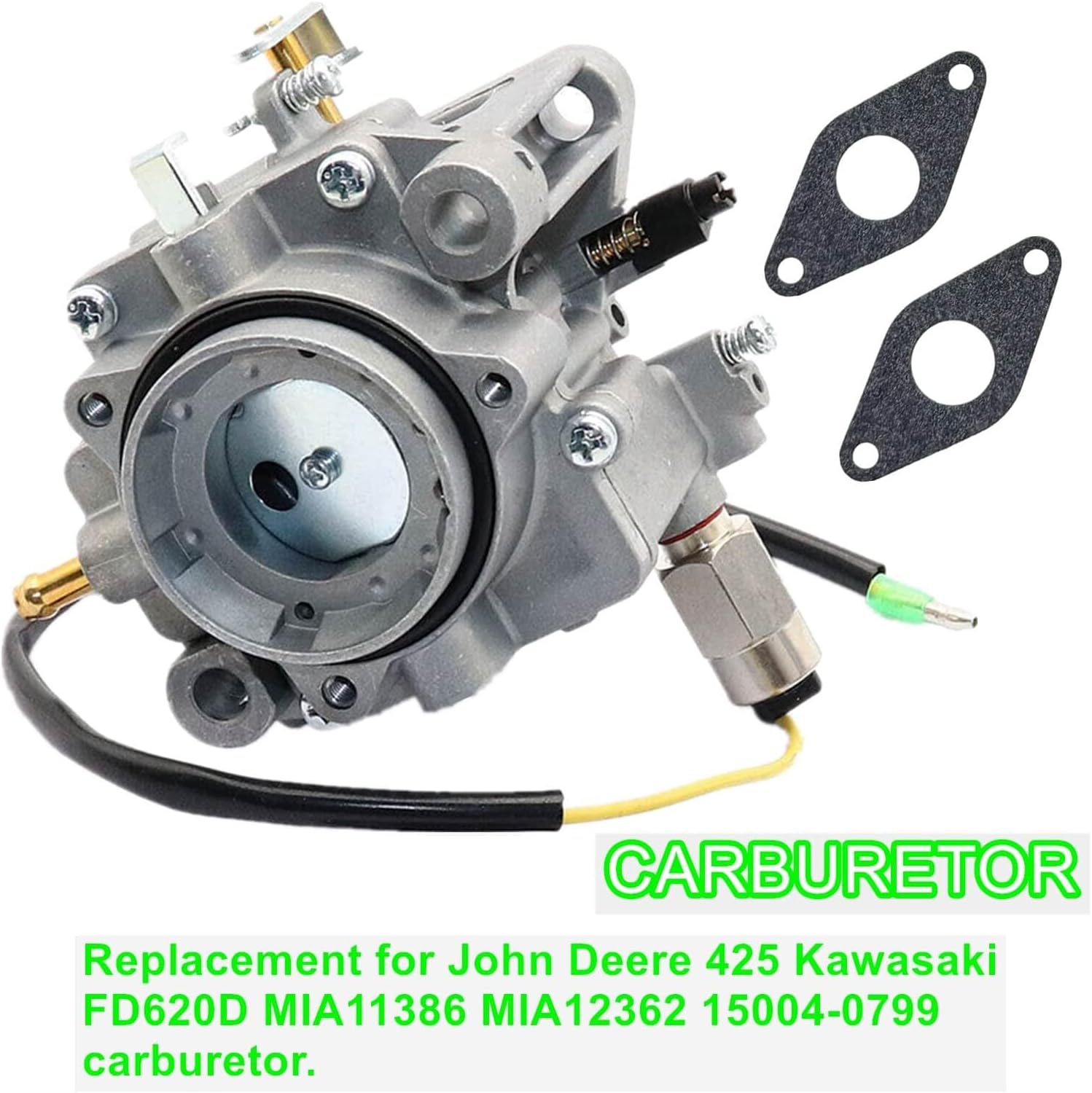 New Carburetor Carb 15004-2067,Compatible With John Deere 425 Kawasaki FD620D MIA11386 MIA12362 4 Stroke Engine Replace # 15004-0799 15004-2067 15003-2634