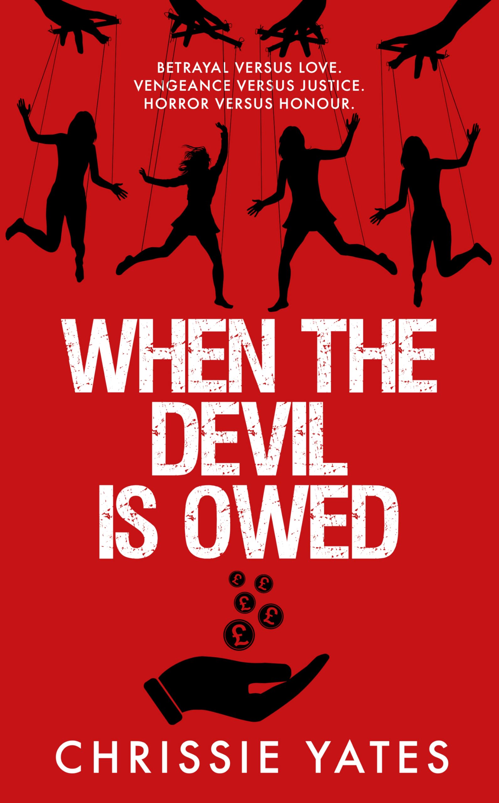 When the Devil is Owed: Vengeance versus Justice (The Penton Series)