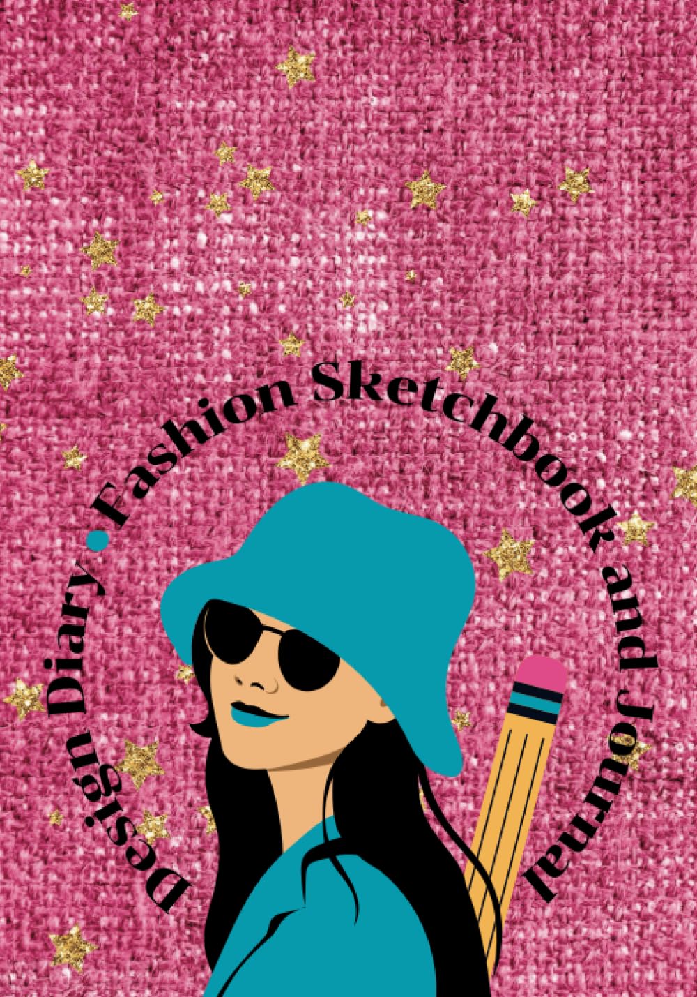 Fashion Sketchbook and Journal: A Comprehensive Notebook for Sketching, Inspiration, Trends, Fabrics, Tricks, Wishlist, and Reflections.
