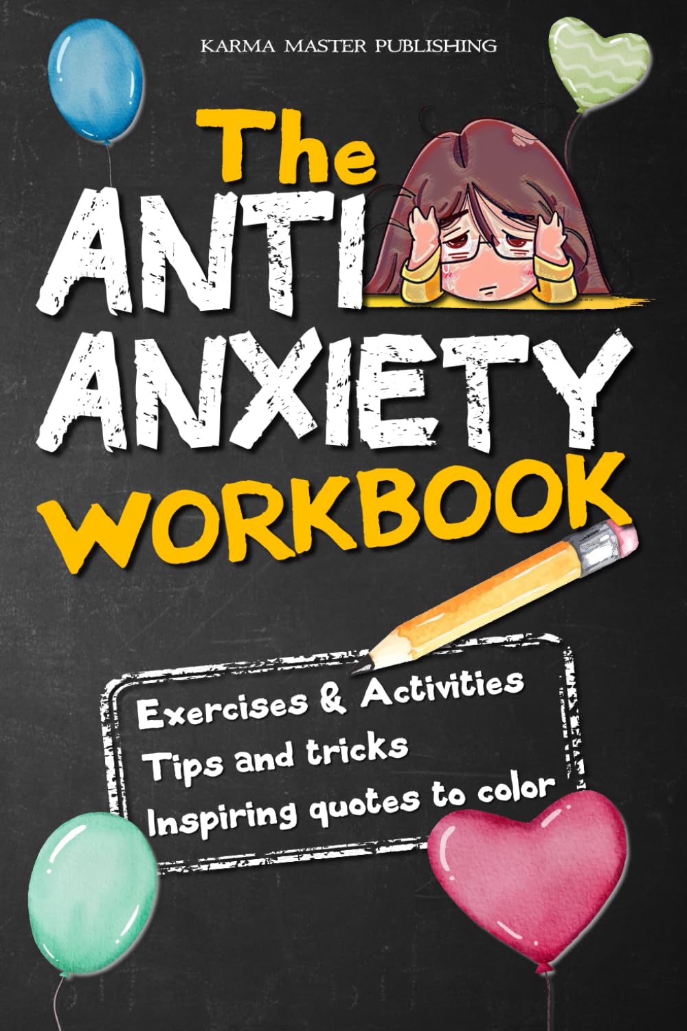 Anti Anxiety Workbook: Activity book for anxious people | Self esteem workbook