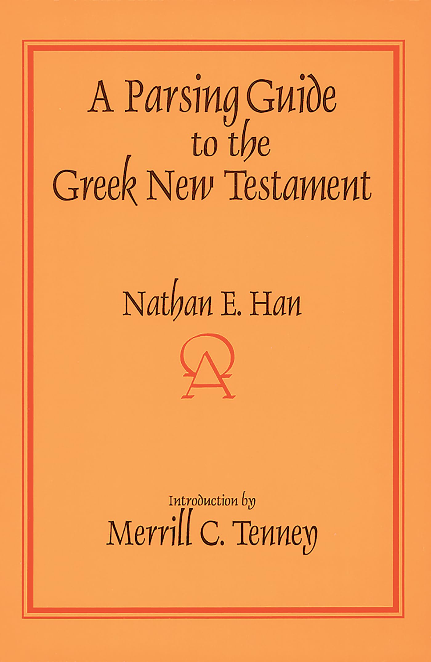 A Parsing Guide to the Greek New Testament