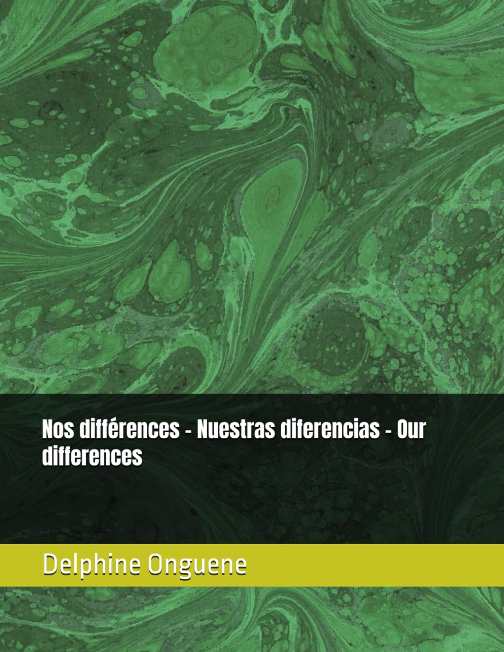 Nos différences - Nuestras diferencias - Our differences