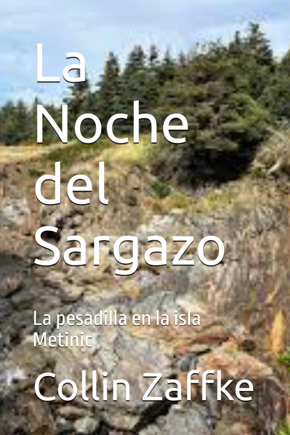 La Noche del Sargazo: La pesadilla en la isla Metinic