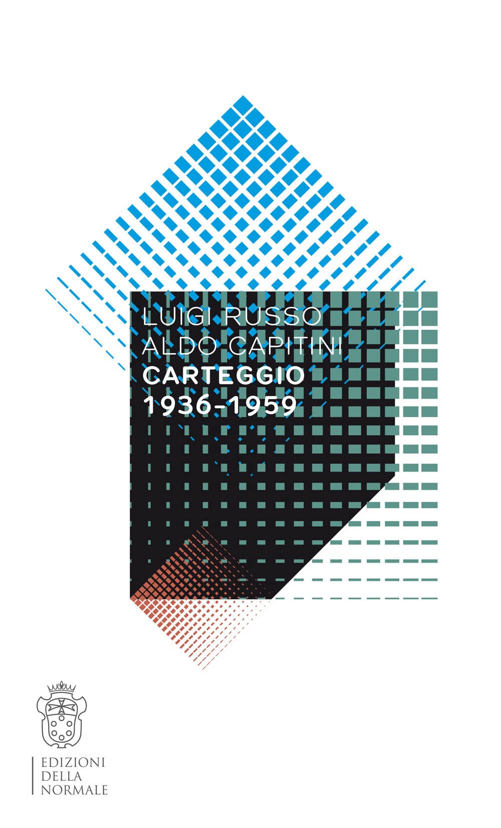 Luigi Russo-Aldo Capitini. Carteggio 1936-1959 - 4