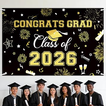 Graduation Decorations 2026 Congrats Grad Banner Class of 2026 Graduation Banner 2026 Graduation Decor Class of 2026 Banner High School College Celebration Party Supplies Yard Sign Black Gold