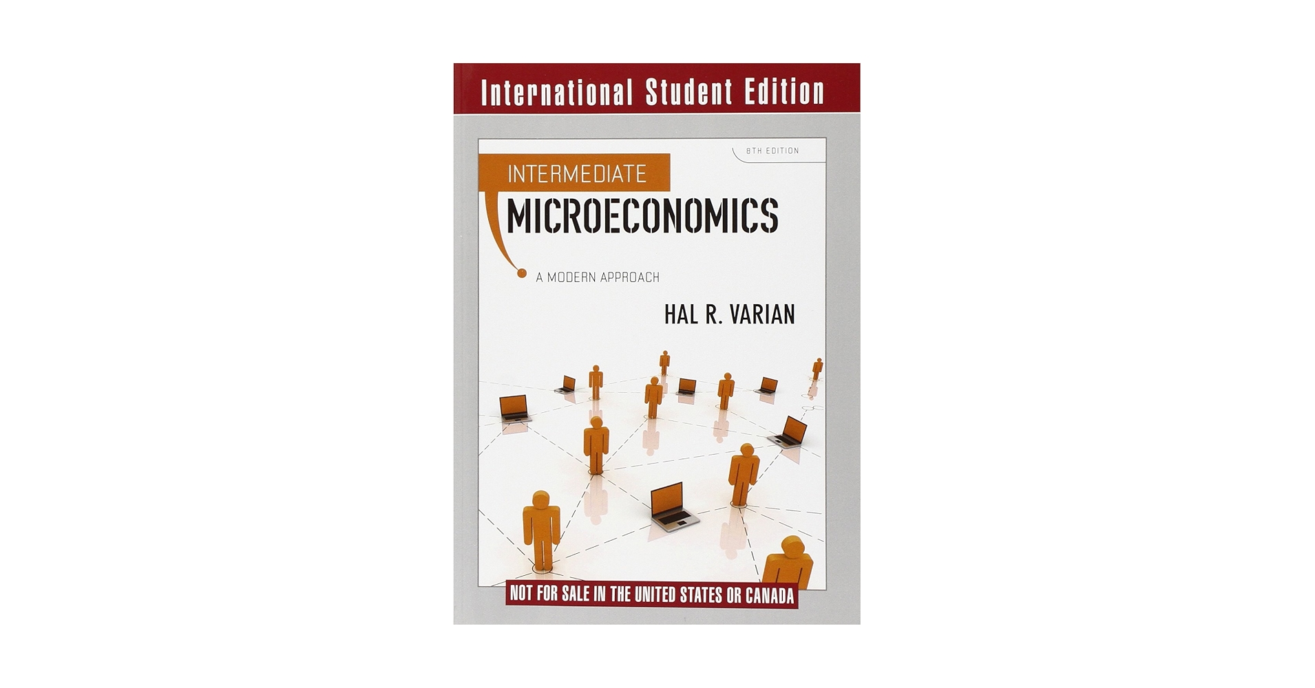 Intermediate Microeconomics: A Modern Approach (Eighth