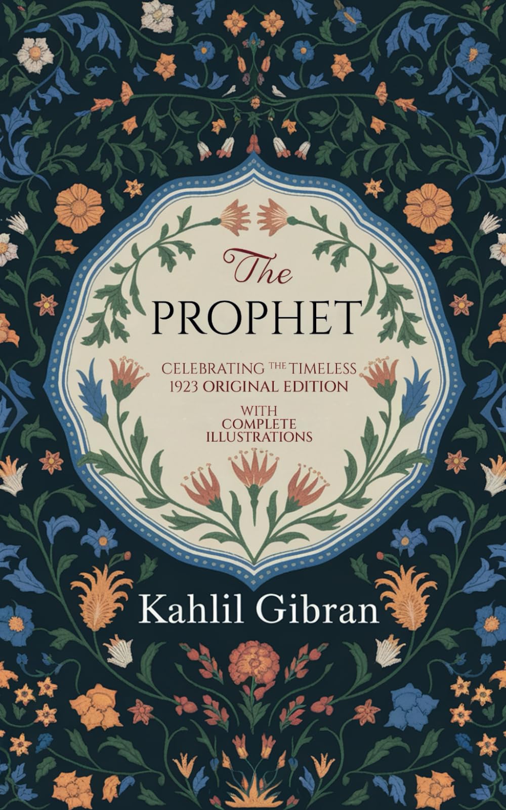 The Prophet: Deluxe 1923 Edition with Full Illustrations by Kahlil Gibran