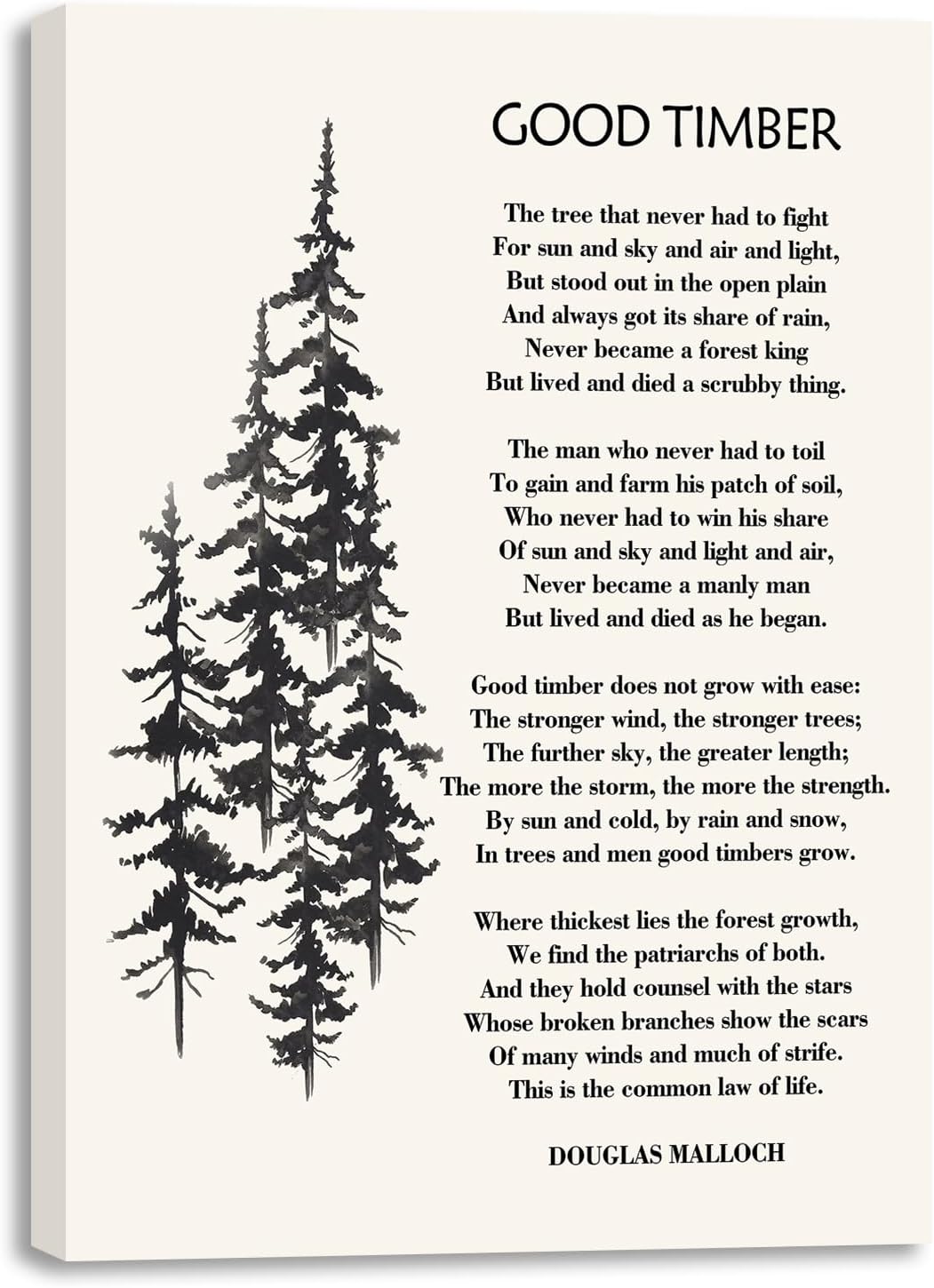 Mokihidream Good Timber Wall Art Canvas Print - Douglas Malloch Quote Inspirational Poem - Room Home Office Decor