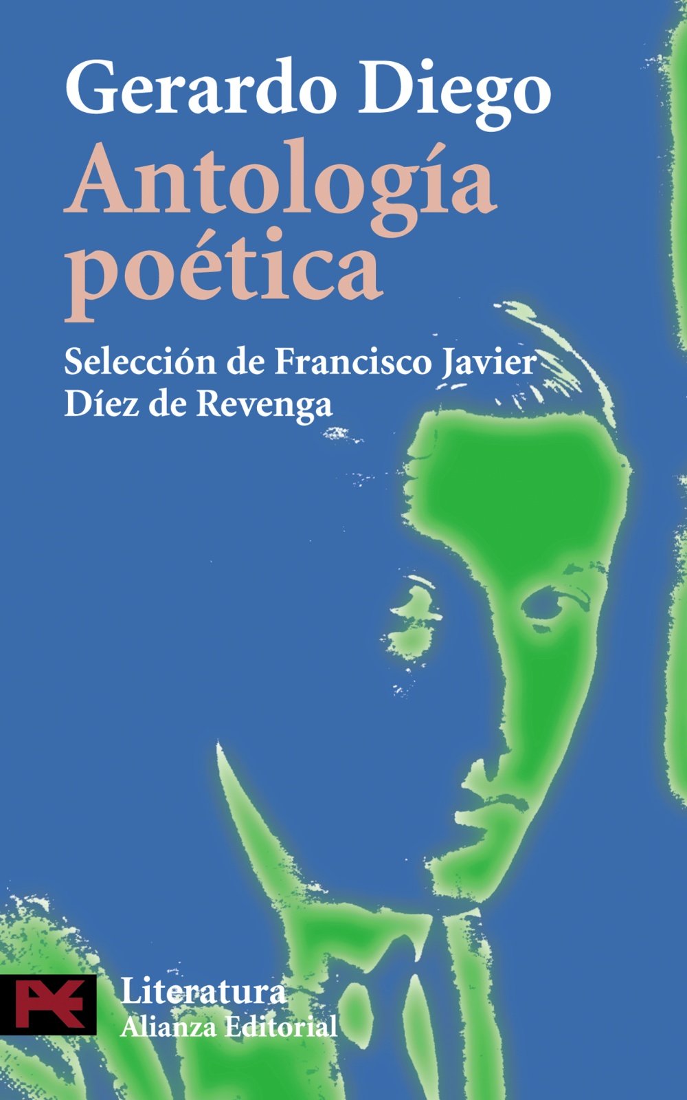 Antología poética (El libro de bolsillo - Literatura)