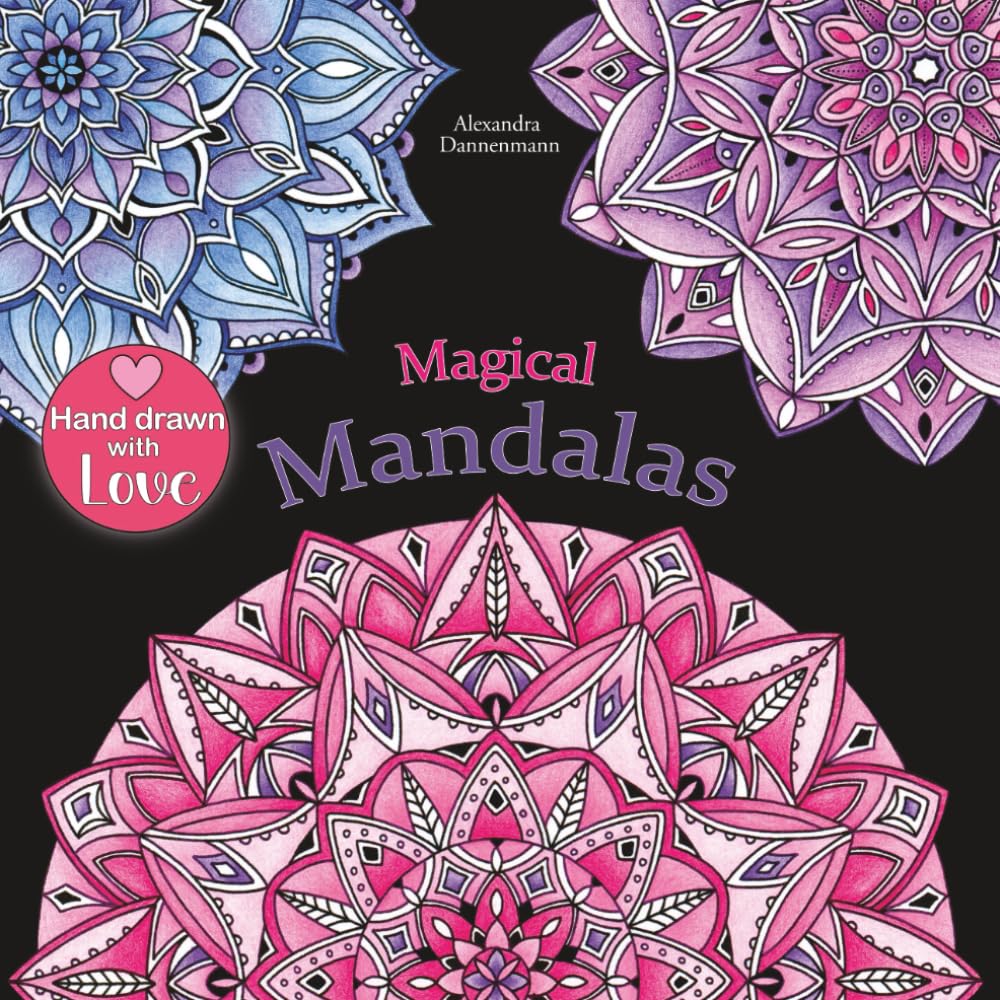 Magical Mandalas: Colour in and relax; a colouring book for adults with black background (stress reduction) (Magical Mandalas with black background)