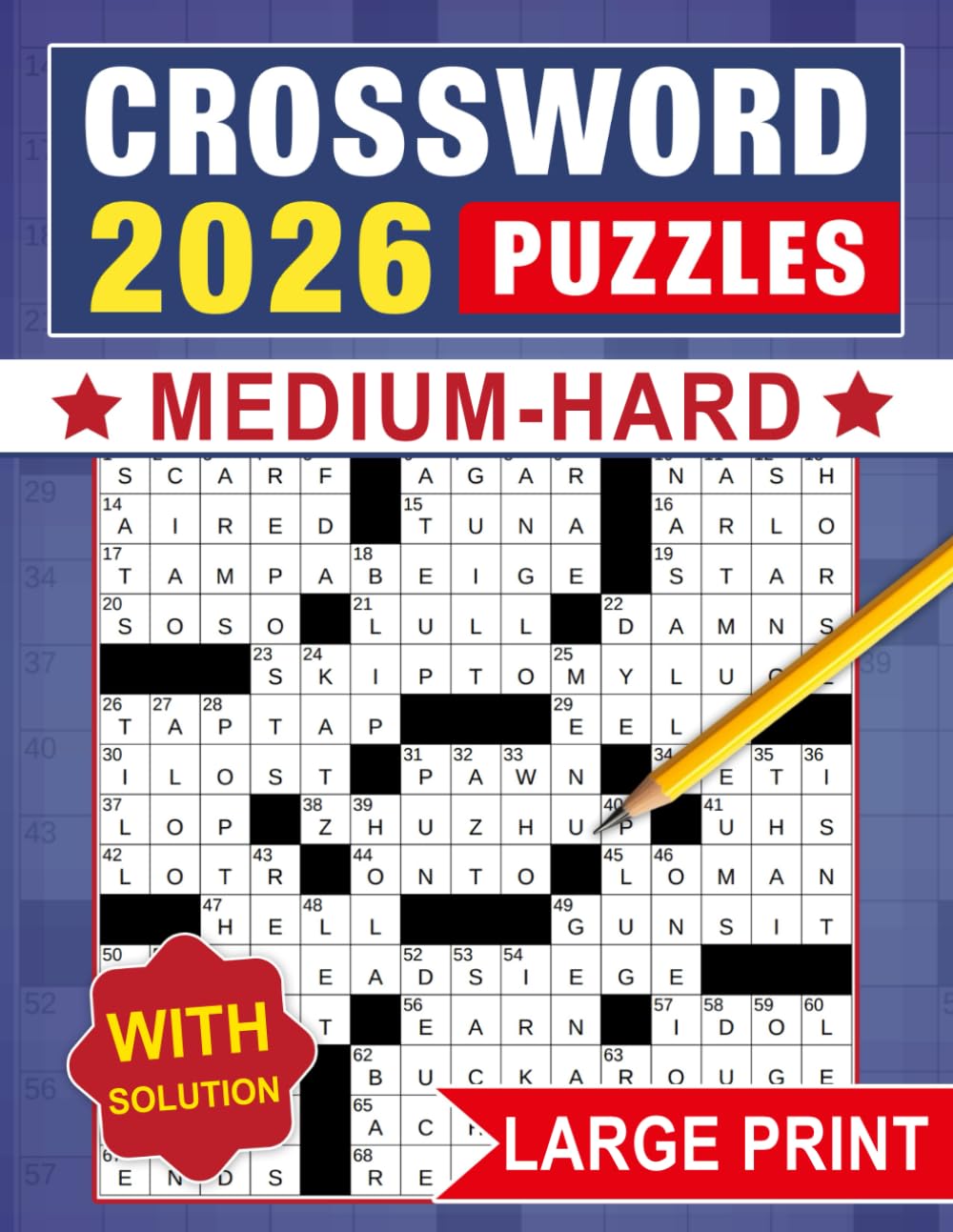 2026 Medium - Hard Crossword Puzzles Large print: Readable Layouts Crafted for Longer Solving Sessions