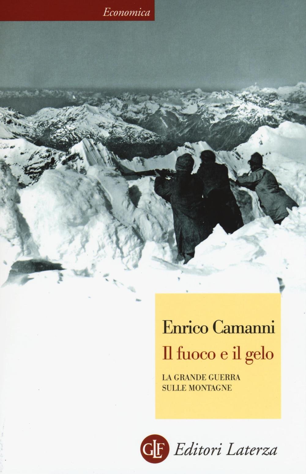 Il Fuoco E Il Gelo. La Grande Guerra Sulle Montagne - 4