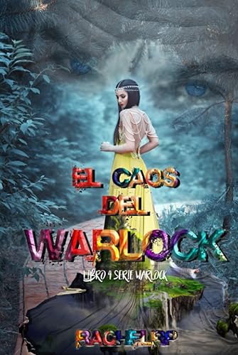 El caos del warlock (Fantasía urbana romántica) Serie completa (Spanish Edition)